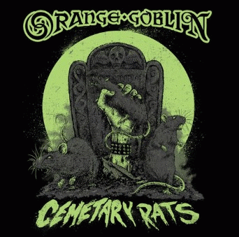 Orange Goblin : Cemetary Rats